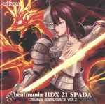 Beatmania IIDX 21 Spada Original Soundtrack Vol.2 (2014, CD