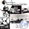 Franz Falckenhaus - Stories From My Cold War