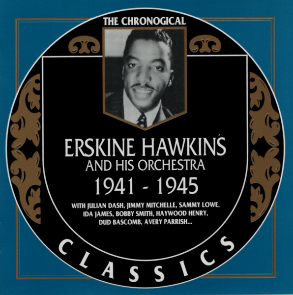 Erskine Hawkins And His Orchestra – 1941-1945 (1996, CD) - Discogs