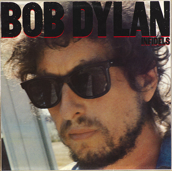 Обложка конверта виниловой пластинки Bob Dylan - Infidels