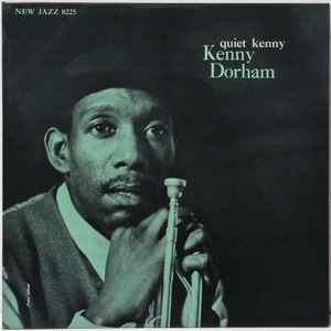 Kenny Dorham – Quiet Kenny (1960, Vinyl) - Discogs