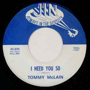 Tommy McLain - I Need You So  album cover