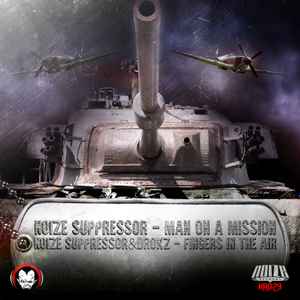Man On A Mission - Noize Suppressor