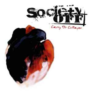 Society Off - Carry Or Collapse album cover