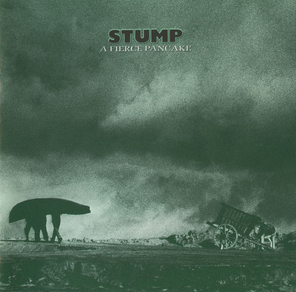 Stump – A Fierce Pancake (1988, Vinyl) - Discogs