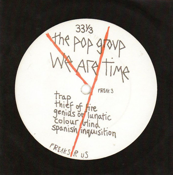 The Pop Group - We Are Time | Releases | Discogs