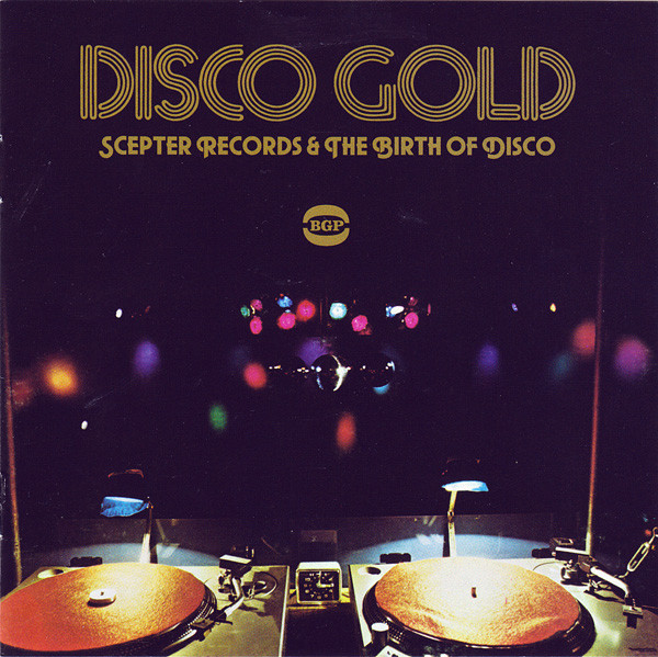 Disco Gold (Scepter Records & The Birth Of Disco) (2011, CD