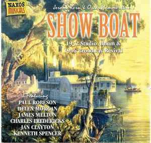 Show Boat - 1932 Studio Album & 1946 Broadway Revival (2005, CD