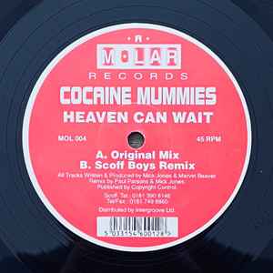 Cocaine Mummies - Heaven Can Wait