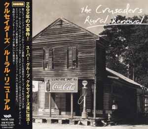 The Crusaders - Rural Renewal album cover