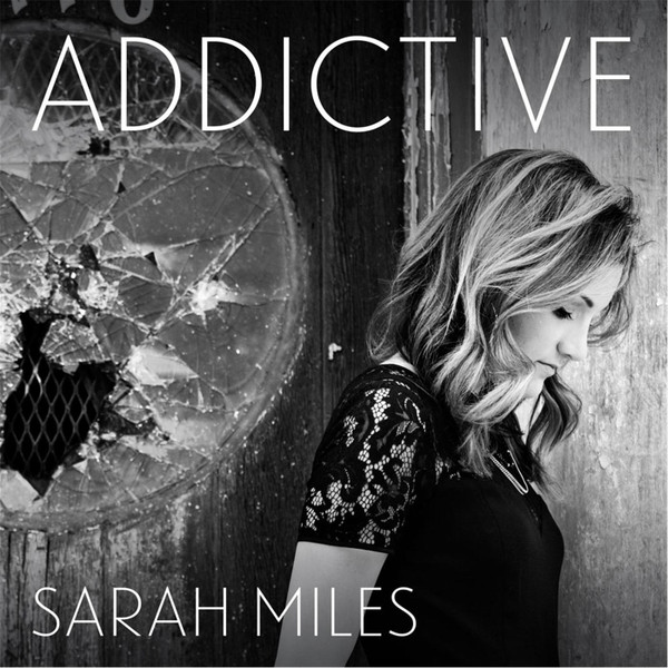 Album herunterladen Sarah Miles - Addictive