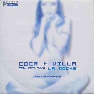 Coca + Villa - La Noche