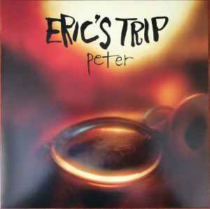 Eric's Trip - Peter LP (1992 Recordings) album cover