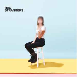 Strangers - RAC