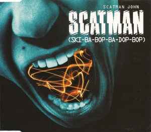 Scatman (Ski-Ba-Bop-Ba-Dop-Bop) - Scatman John