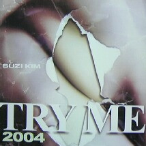 Suzi Kim / Try Me-