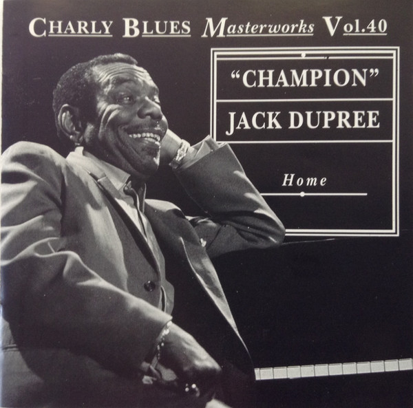 “Champion” Jack Dupree* – Home (CD)