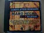 Cover of Compilation Hommage - Mano Negra - Illegal, 2002, CD