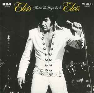 That's The Way It Is - Elvis
