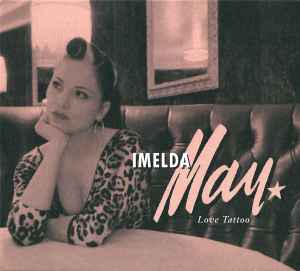 Love Tattoo - Imelda May