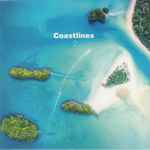 Coastlines – Coastlines 2 (2022, Vinyl) - Discogs
