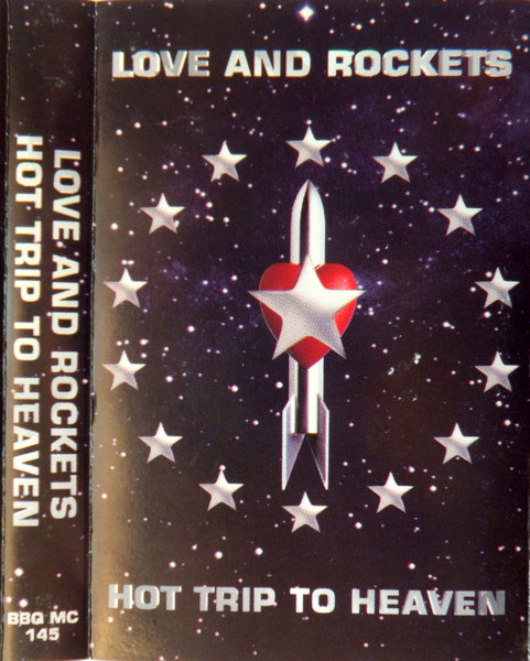 Love And Rockets - Hot Trip To Heaven | Releases | Discogs
