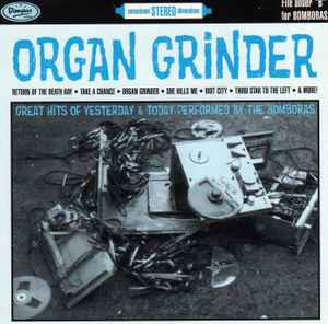 The Bomboras - Organ Grinder