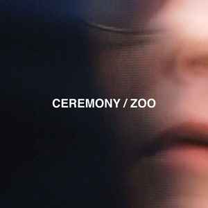 Ceremony (4) - Zoo album cover