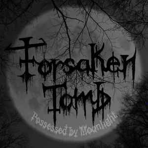 Forsaken Tomb - Possessed By Moonlight album cover