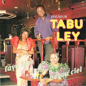 Tabu Ley Rochereau - Seigneur Tabu Ley, Faya Tess Et Beyou Ciel album cover
