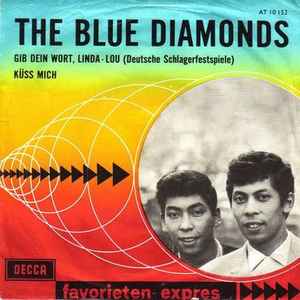 The Blue Diamonds - Gib Dein Wort, Linda-Lou / Küss Mich album cover