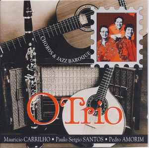 O Trio - Choros & Jazz Baroque album cover