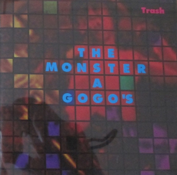 The Monster A Gogo's – Trash (1997, CD) - Discogs