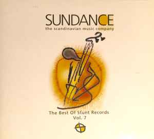 Various - The Best Of Stunt / Sundance Records Vol. 7