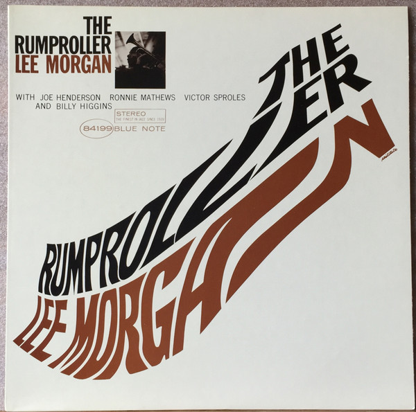 Lee Morgan - The Rumproller | Releases | Discogs