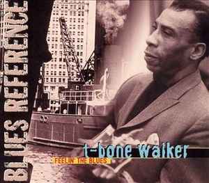 T-Bone Walker - Feelin' The Blues