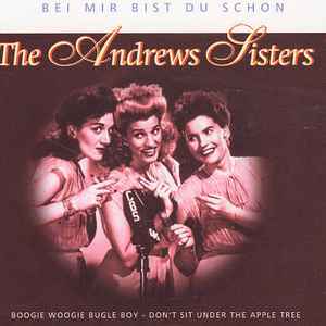 The Andrews Sisters - Bei Mir Bist Du Schön album cover