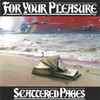For Your Pleasure - Scattered Pages