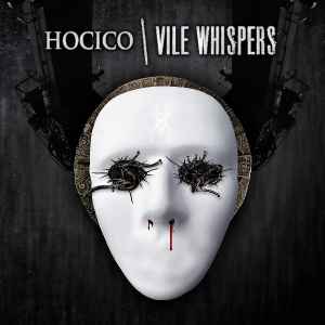 Vile Whispers - Hocico