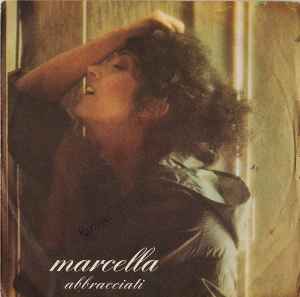 Marcella Bella - Abbracciati