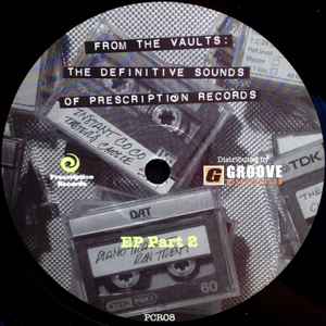 From The Vaults: The Definitive Sounds Of Prescription Records (EP Part 2) (Vinyl, 12