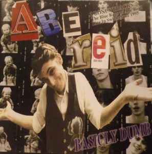 Abe Reid - Basicly Dumb album cover