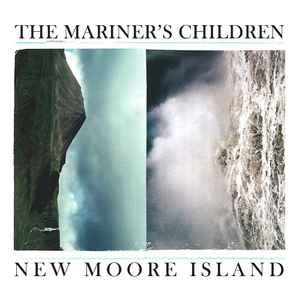 The Mariner's Children - New Moore Island album cover