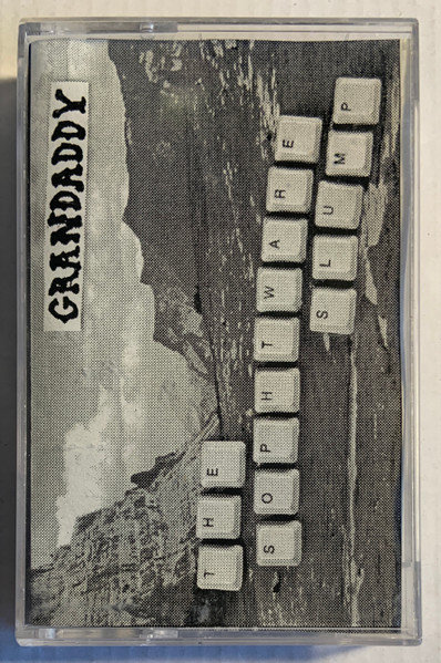 Grandaddy – The Sophtware Slump (2000, Cassette) - Discogs