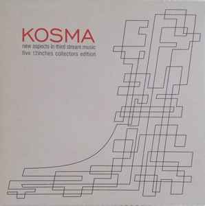 Kosma – New Aspects In Third Stream Music - Five 12inches