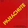 Parachute (7) - Spend A Little Time (With Me) / Mystery Of Asian Port