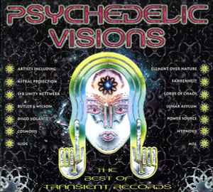 Psychedelic Visions - The Best Of Transient Records - Various