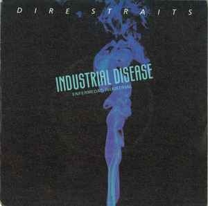 Dire Straits - Industrial Disease = Enfermedad Industrial