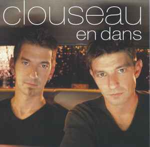 Schipbreuk Klant opwinding Clouseau – En Dans (2002, CD) - Discogs
