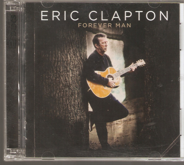 Eric Clapton - Forever Man | Releases | Discogs